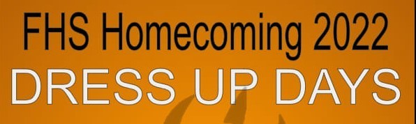 FHS Homecoming 2022 Dress Up Days