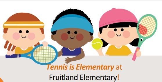 Tennis is Elementary at Fruitland Elementary