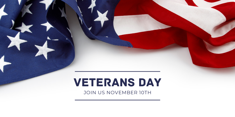 Veterans Day Join Us November 10th