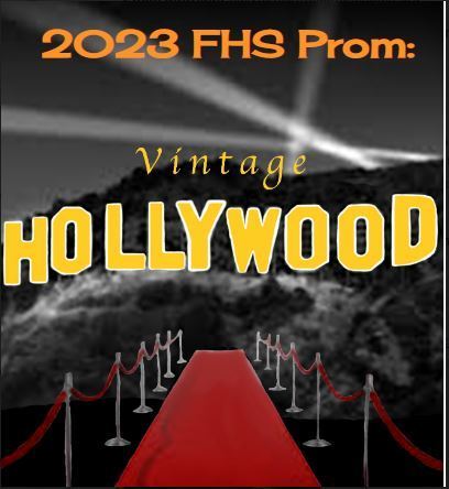 2023 FHS Prom: Vintage Hollywood